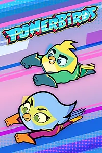 Постер к мультсериалу «Powerbirds (2020)»