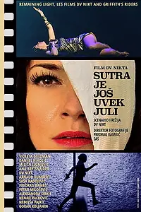 Главный постер фильма «Sutra je jos uvek juli (2020)»