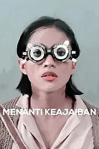 Главный постер фильма «Menanti Keajaiban (2020)»