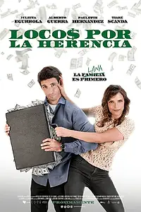 Постер к фильму «Locos por la herencia (2019)»