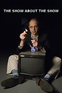 Главный постер сериала «The Show About the Show (2015)»