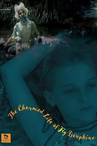 Постер к фильму «The Charmed Life of Fig Dauphine (2021)»