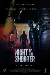 Главный постер фильма «Night of the Shooter (2020)»