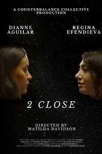 Постер к фильму «2 Close (2020)»
