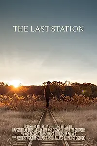 Главный постер фильма «The Last Station (2020)»