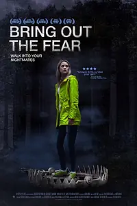 Главный постер фильма «Bring Out the Fear (2021)»
