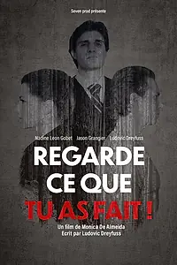 Постер к фильму «Regarde ce que tu as fait (2019)»