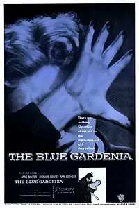 Главный постер фильма «Синяя гардения (1953)»