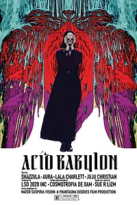 Постер к фильму «Acid Babylon (2020)»