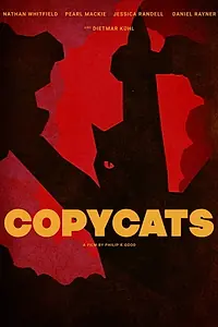 Постер к фильму «Copycats (2020)»