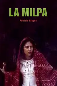 Главный постер фильма «La milpa (2002)»