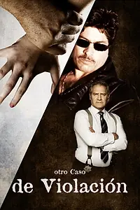 Постер к фильму «Otro caso de violación (1992)»