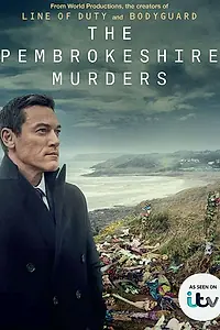 Главный постер сериала «Убийства в Пембрукшире (2021)»