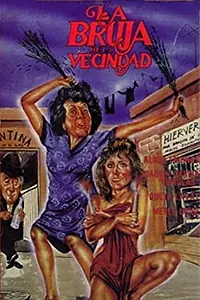 Постер к фильму «La bruja de la vecindad (1987)»