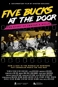 Главный постер фильма «Five Bucks at the Door: The Story of Crocks N Rolls (2019)»