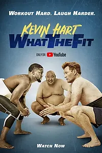 Постер к сериалу «Kevin Hart: What the Fit (2018)»