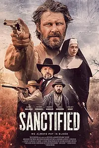 Главный постер фильма «Sanctified (2022)»