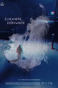 Главный постер фильма «Ailleurs, Partout (2020)»