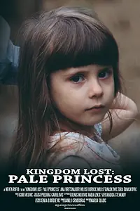 Постер к фильму «Kingdom Lost: Pale Princess (2018)»