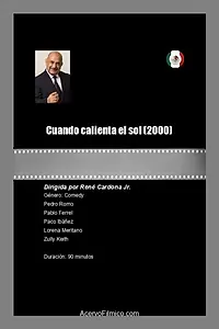 Постер к фильму «Cuando calienta el sol (2000)»