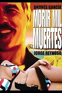 Главный постер фильма «Morir mil muertes (1995)»