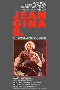 Главный постер фильма «Jean-Gina B. (1984)»
