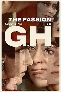 Главный постер фильма «A Paixão Segundo G.H. (2023)»