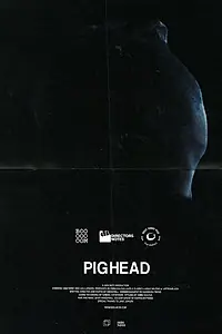 Постер к фильму «Pighead (2018)»