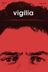 Постер к фильму «Vigília (2019)»