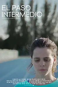 Постер к фильму «El paso intermedio (2019)»
