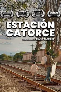 Постер к фильму «Estación catorce (2021)»