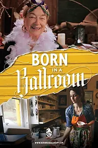 Постер к фильму «Born in a Ballroom (2019)»
