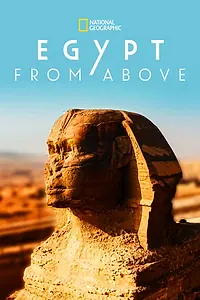 Постер к сериалу «Egypt from Above (2020)»