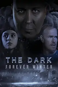 Главный постер сериала «The Dark: Forever Winter (2020)»