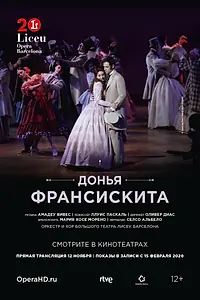 Главный постер фильма «Liceu Opera Barcelona: Донья Франсискита (2020)»