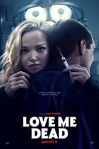 Главный постер фильма «Люби меня мёртвым (2024)»