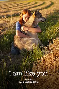 Постер к фильму «I Am Like You»