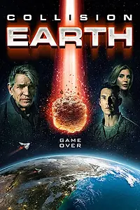 Главный постер фильма «Столкновение с Землёй (2020)»
