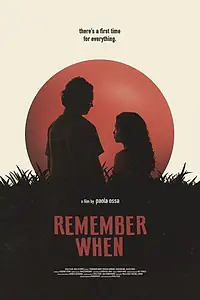 Постер к фильму «Remember When (2020)»