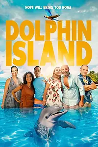 Главный постер фильма «Dolphin Island (2021)»