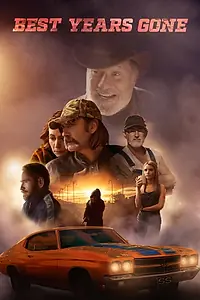 Постер к фильму «Best Years Gone (2021)»