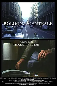 Постер к фильму «Bologna centrale (2003)»