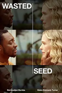 Постер к фильму «Wasted Seed (2021)»