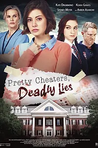 Главный постер фильма «Pretty Cheaters, Deadly Lies (2020)»