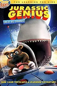Главный постер мультфильма «Jurassic Genius: Great Big Sharks (2019)»