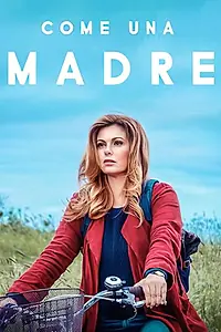 Постер к сериалу «Come una madre (2020)»