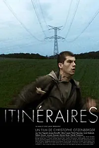 Постер к фильму «Itinéraires (2005)»