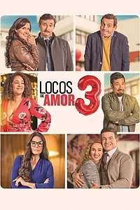 Главный постер фильма «Locos de Amor 3 (2020)»