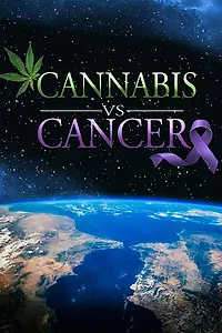 Постер к фильму «Cannabis vs. Cancer (2020)»