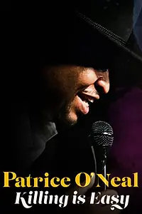 Главный постер фильма «Patrice O'Neal: Killing Is Easy (2021)»